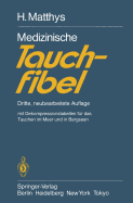 Medizinische Tauchfibel: Dritte, Neubearbeitete Auflage