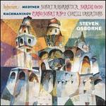 Medtner: Sonata Romantica; Skazki; Rachmaninov: Piano Sonata No. 2; Corelli Variations - Steven Osborne (piano)