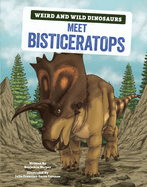 Meet Bisticeratops: A Graphic Guide