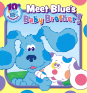 Meet Blue's Baby Brother!