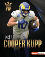 Meet Cooper Kupp: Los Angeles Rams Superstar