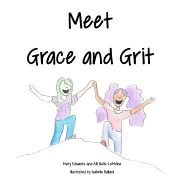 Meet Grace and Grit