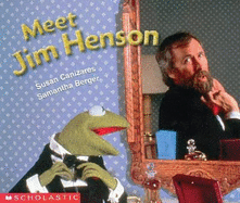 Meet Jim Henson - Canizares, Susan, and Berger, Samantha