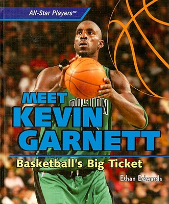 Meet Kevin Garnett - Edwards, Ethan