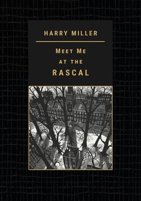 Meet Me at the RASCAL - Miller, Harry