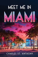 Meet Me in Miami