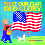 Meet Our Flag, Old Glory
