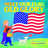 Meet Our Flag, Old Glory - Prince, April Jones