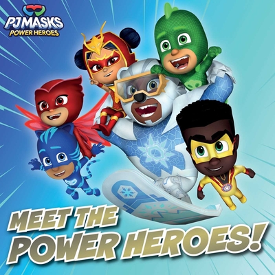 Meet the Power Heroes! - Cruz, Gloria (Adapted by)