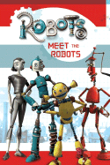 Meet the Robots