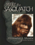 Meet the Sasquatch Bigfoot