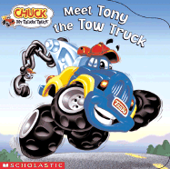 Meet Tony the Tow Truck - Scholastic Books, and In House