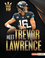 Meet Trevor Lawrence: Jacksonville Jaguars Superstar
