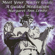 Meet Your Master Guide: A Guided Meditation