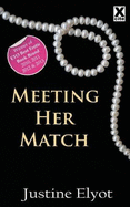 Meeting Her Match - Elyot, Justine