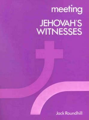 Meeting Jehovah's Witnesses P - Roundhill, Jack