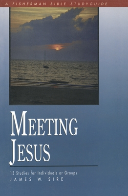 Meeting Jesus - Sire, James W