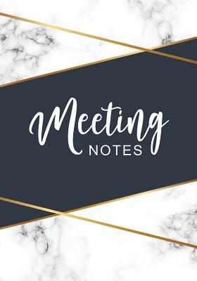 Meeting Notes: Marble White Cover Business Notebook for Meetings and Organizer Taking Minutes Record Log Book Action Items & Notes - Beautiful, Tim Star