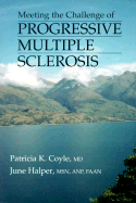 Meeting the Challenge of Progressive Multiple Sclerosis