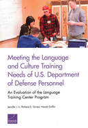 Meeting the Language and Culture Training Needs of U.S. Department of Defense Personnel: An Evaluation of the Language Training Center Program