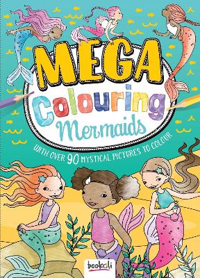 Mega Colouring Mermaids - Ltd., Bookoli (Creator)