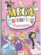 Mega Colouring Princesses