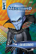 Megamind: I Am Megamind