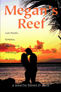 Megan's Reef: Lust, Passion, Romance. There Must Be Something in the Water