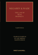 Megarry & Wade: The Law of Real Property