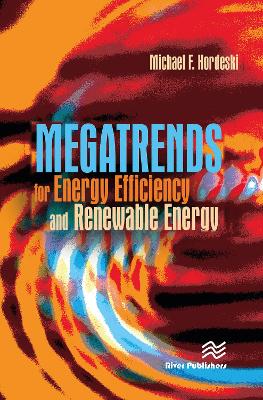 Megatrends for Energy Efficiency and Renewable Energy - Hordeski, Michael Frank