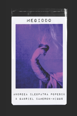 Megiddo - Cameron-Higgs, Gabriel, and Popescu, Andreea Cleopatra