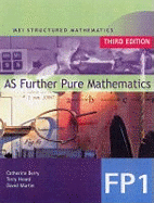 MEI AS Further Pure Mathematics 3rd Edition