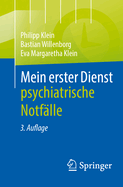 Mein erster Dienst - psychiatrische Notflle