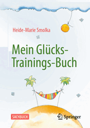 Mein Glcks-Trainings-Buch