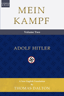 Mein Kampf (vol. 2): New English Translation