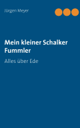 Mein kleiner Schalker Fummler: Alles ber Ede