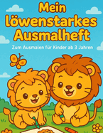 Mein lwenstarkes Ausmalheft