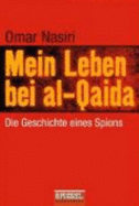 Mein Leben Bei Al-Qaida - Nasiri, Omar; Bayer, Michael; Roller, Werner