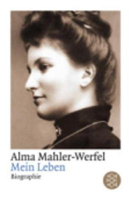 Mein Leben - Mahler-Werfel, Alma