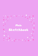 Mein Sketchbook: Skizzenbuch - Insgesamt 135 Seiten - Mae ca. DIN A5