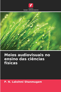 Meios audiovisuais no ensino das ci?ncias f?sicas