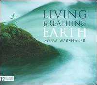 Meira Warshauer: Living Breathing Earth - Haim Avitsur (shofar); Haim Avitsur (trombone); Moravian Philharmonic Orchestra; Petr Vronsky (conductor)