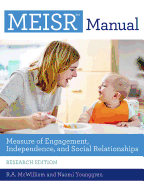 MEISRTM Manual: Measure of Engagement, Independence, and Social Relationships
