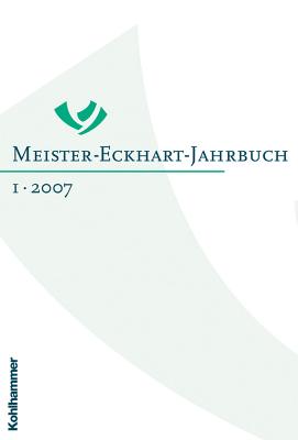 Meister-Eckhart-Jahrbuch: Band 1/2007 - Leppin, Volker (Editor), and Schiewer, Hans-Jochen (Editor)