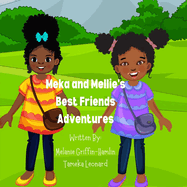 Meka and Mellie's Best Friends Adventures