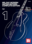 Mel Bay Modern Guitar Method Complete Edition, Part 1