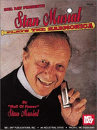 Mel Bay Presents Stan Musial Plays the Harmonica