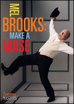 Mel Brooks: Make a Noise - Robert Trachtenberg