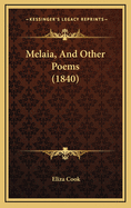 Melaia, and Other Poems (1840)