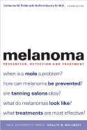 Melanoma: Prevention, Detection, and Treatment; Second Edition